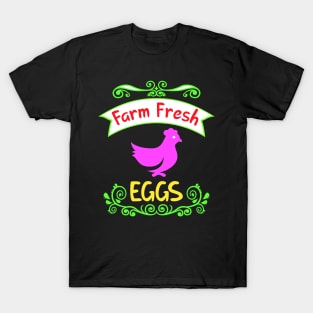 Farm fresh eggs T-Shirt